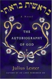 book cover of The autobiography of God by Julius Lester