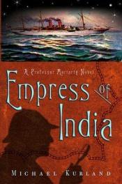 book cover of The empress of India by Michael Kurland