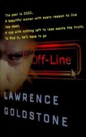 book cover of Offline by Lawrence Goldstone