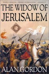 book cover of The Widow of Jerusalem by Alan A. Gordon