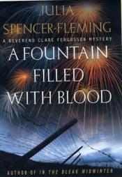 book cover of A fountain filled with blood by Julia Spencer-Fleming