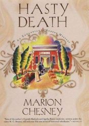 book cover of Hasty Death: An Edwardian Murder Mystery Vol 2 by Мэрион Чесни