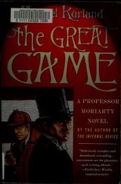 book cover of The great game by Michael Kurland