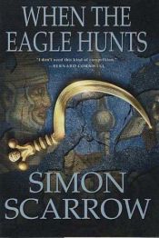 book cover of B070806: RL3 - When the Eagle Hunts (Roman Legion 3) by Simon Scarrow