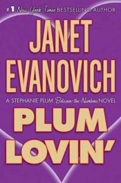 book cover of Plum Lovin' by Janet Evanovich
