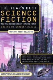book cover of The Year's Best Science Fiction: 20th Annual Collection by Gardner Dozois
