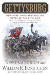 book cover of Gettysburg, A Novel of the Civil War by นิวต์ กิงริช