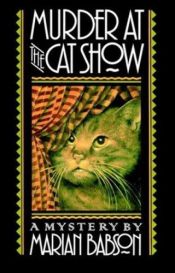 book cover of Murder at the Cat Show (Perkins & Tate Mysteries) Book 2 by Marian Babson