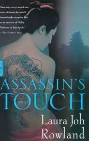 book cover of The assassin's touch by Laura Joh Rowland