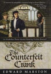 book cover of The Counterfeit Crank: An El Theater Mystery Featuring Nicholas Bracewell (Elizabethan Theater Mysteries Featuring Nicho by Conrad Allen