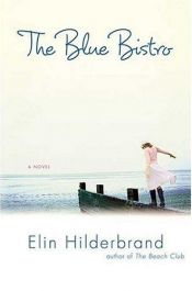 book cover of The Blue Bistro by Elin Hilderbrand