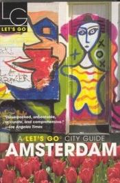 book cover of Let's Go Amsterdam 3rd Edition (Let's Go Amsterdam) by Let's Go Publisher