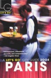 book cover of Let's Go 2004: Paris (Let's Go Paris) by Let's Go Publisher