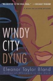 book cover of Windy City Dying by Eleanor Taylor Bland