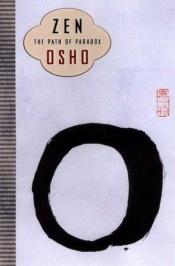 book cover of Das Zen-Prinzip. Der Weg des Paradoxes by Osho