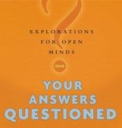 book cover of Your answers questioned : explorations for open minds by Osho