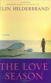 book cover of The Love Season by Elin Hilderbrand