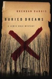 book cover of Buried Dreams (Lewis Cole Mysteries) by Brendan DuBois