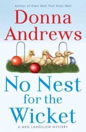 book cover of No Nest for the Wicket - Meg Langslow #7 by Donna Andrews