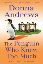 book cover of The Penguin Who Knew Too Much by Donna Andrews