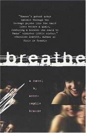 book cover of Breathe by Anne-Sophie Brasme