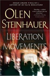 book cover of Liberation Movements by Olen Steinhauer