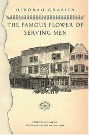 book cover of The Famous Flower Of Serving Men (The Haunted Ballad Series #2) by Deborah Grabien