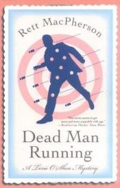 book cover of Dead Man Running (A Torie O'Shea Mystery) by Rett MacPherson