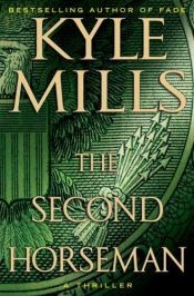 book cover of The Second Horseman by Kyle Mills