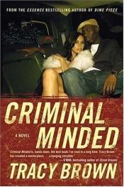 book cover of Criminal Minded by Tracy Brown