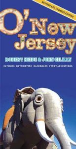 book cover of O'New Jersey: Daytripping, Backroads, Eateries & Funky Adventures by Robert Heide