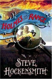 book cover of Holmes on the Range by Steve Hockensmith