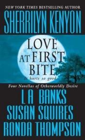 book cover of Love at First Bite "Until Death Do We Part" (Dark-Hunter, Book 16) by L. A. Banks|Ronda Thompson|Sherrilyn Kenyon|Susan Squires