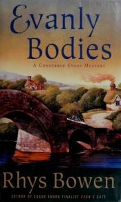 book cover of Evanly Bodies (A Constable Evans Mystery) by Rhys Bowen