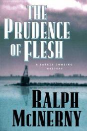 book cover of The Prudence of the Flesh (Father Dowling Mysteries) by Ralph McInerny
