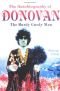 The Autobiography of Donovan : The Hurdy Gurdy Man