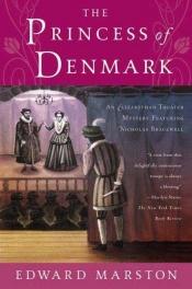 book cover of The Princess of Denmark: An Elizabethan Theater Mystery Featuring Nicholas Bracewell (Nicholas Bracewell) by Conrad Allen