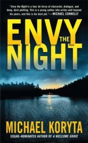 book cover of Envy the Night by Michael Koryta