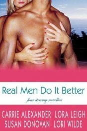 book cover of Real Men Do It Better by Lori Wilde