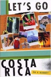book cover of Let's Go Costa Rica by Let's Go Publisher