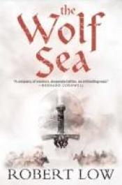 book cover of The Wolf Sea by Robert Low