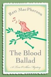 book cover of The blood ballad by Rett MacPherson