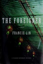 book cover of The Foreigner by Francie Lin
