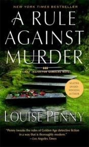 book cover of A Rule Against Murder by Louise Penny