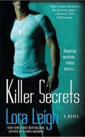 book cover of Killer secrets by Lora Leigh