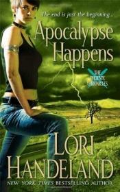 book cover of Apocalypse Happens (Phoenix Chronicles) by Lori Handeland