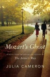 book cover of Mozart's Ghost by Julia Cameron