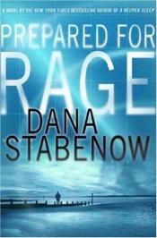 book cover of Prepared for Rage by Dana Stabenow