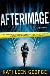 book cover of Afterimage by Kathleen George