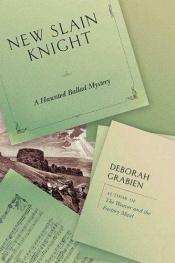 book cover of New-slain knight by Deborah Grabien